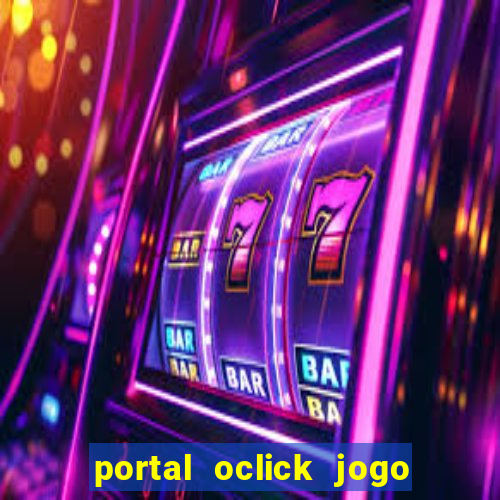 portal oclick jogo do bicho